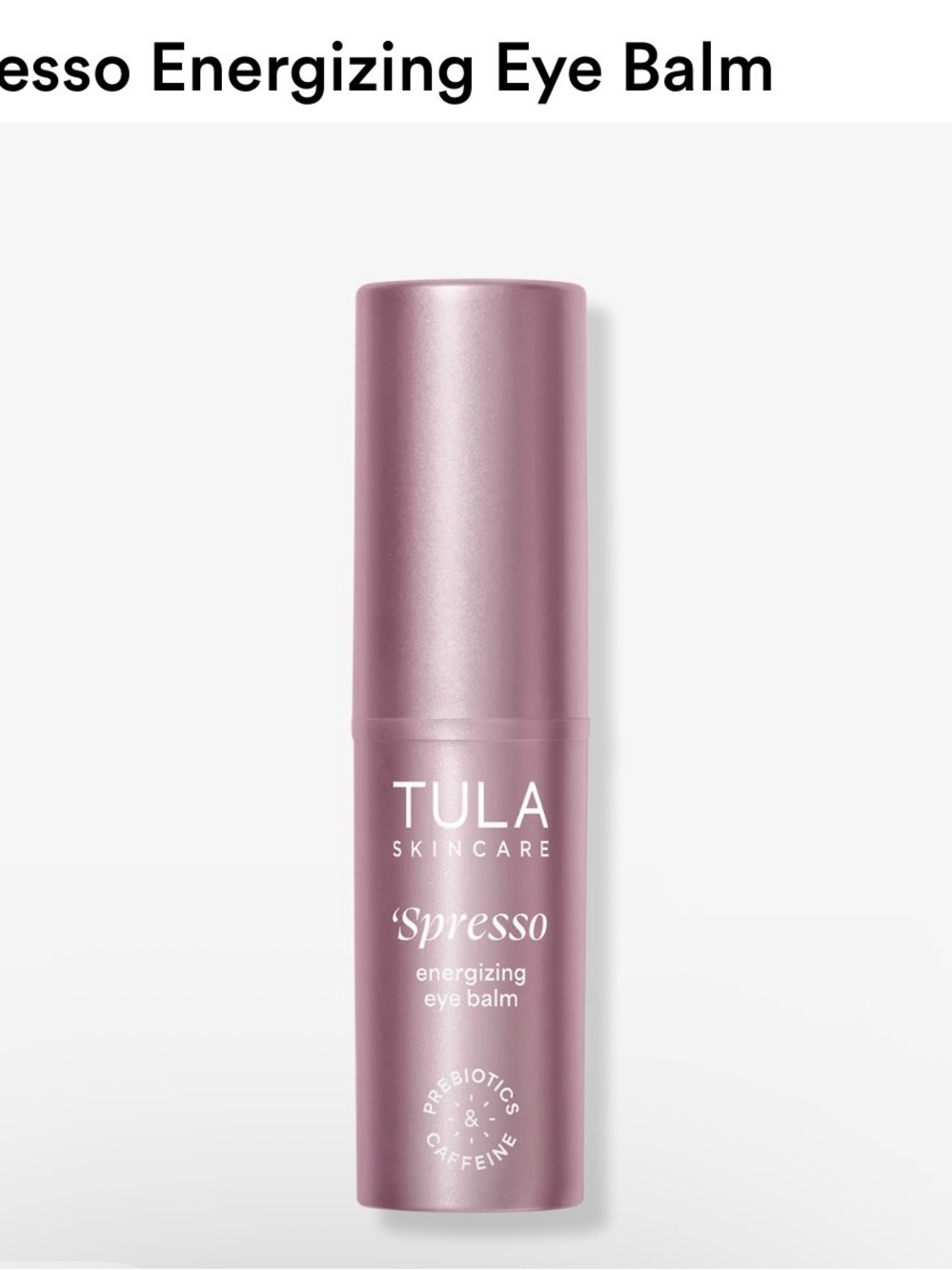 Tula 'Spresso' Energizing Eye Balm -  Pink BRAND NEW